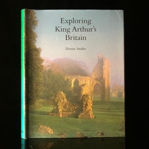 Book "Exploring King Arthur's Britain" Denise Stobie FIRST ED EUC